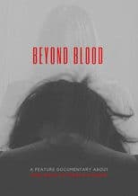 Beyond Blood