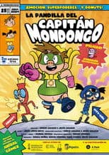 La pandilla del Capitán Mondongo