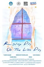 Rainy Day on The Last Day