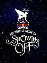 The British Guide to Showing Off