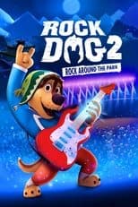 Rock Dog 2: Rock Around the Park