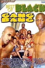 Best of Black Gang Bang