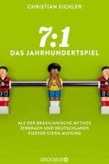 7:1 - Das Jahrhundertspiel