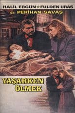 Yaşarken Ölmek