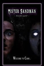 Mister Sandman : Olivia's Ghost