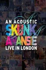 Skunk Anansie - An Acoustic Skunk Anansie Live In London