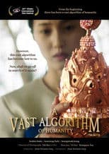 A Vast Algorithm of Humanity: The Movie