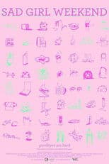Sad Girl Weekend