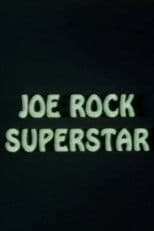 Joe Rock Superstar