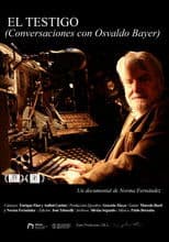 El testigo (Conversaciones con Osvaldo Bayer)