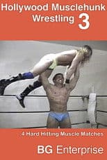 Hollywood Musclehunk Wrestling 3