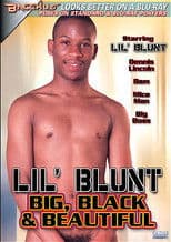 Lil Blunt: Big Black & Beautiful