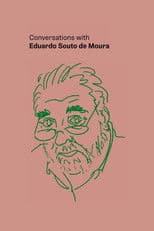 Conversations with Eduardo Souto de Moura