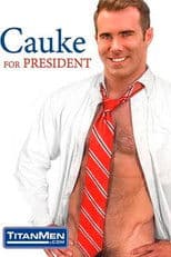 Cauke for President