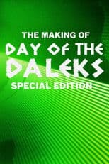 The Making of Day of the Daleks: Special Edition