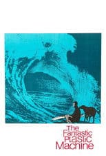 The Fantastic Plastic Machine