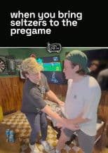 when you bring seltzers to the pregame