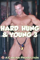 HARD, HUNG & YOUNG 3