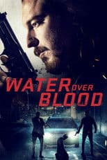 Water Over Blood