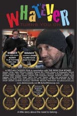 Whatever Turns You On