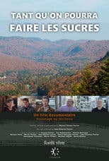 Tant qu'on pourra faire les sucres