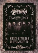 Cryptopsy: Live at Trois-Rivieres Metalfest IV