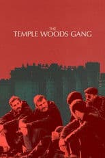 The Temple Woods Gang