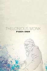 Thelonious Monk: Paris 1969