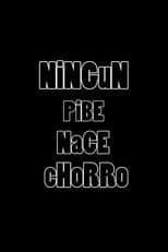Ningún pibe nace chorro
