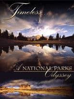 Timeless... A National Parks Odyssey
