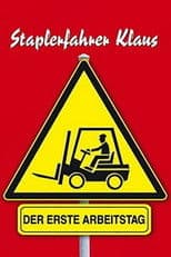 Forklift Driver Klaus: The First Day on the Job
