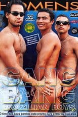 Gang Bang Brazilian Boys