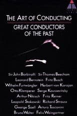 The Art of Conducting: Great Conductors of the Past