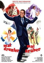 Mal drunter – mal drüber