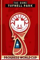 The PROGRESS World Cup 2018