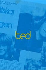 Ted - till minne av en popartist