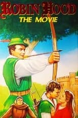 Robin Hood: The Movie