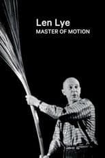 Len Lye: Master of Motion