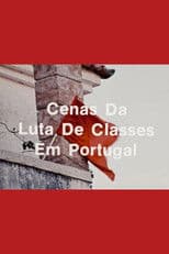 Scenes from the Class Struggle in Portugal