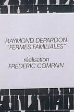Raymond Depardon: Fermes familiales
