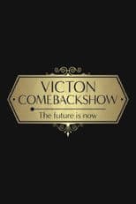 VICTON COMEBACK SHOW [The future is now]