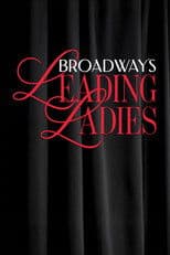 Broadway's Leading Ladies