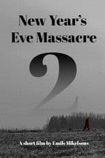 New Year's Eve Massacre 2