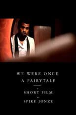 We Were Once a Fairytale