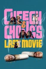 Cheech & Chong's Last Movie