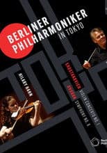The Berliner Philharmoniker in Tokyo: Concert at the Suntory Hall - Mariss Jansons, Hilary Hahn