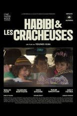 Habibi & les Cracheuses
