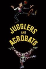 Jugglers and Acrobats