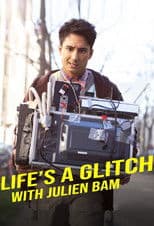 Life's a Glitch with Julien Bam