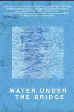 Water Under the Bridge